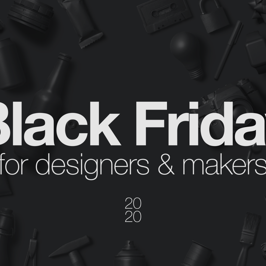 Black Friday Action for Designers and Makers