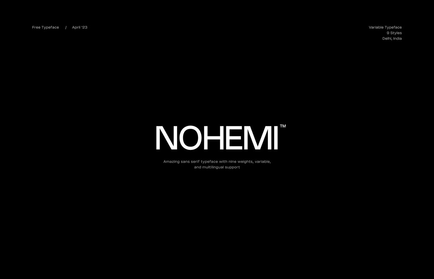 NOHEMI™ Typeface / Free / hero shot — display typeface variable font by Rajesh Rajput