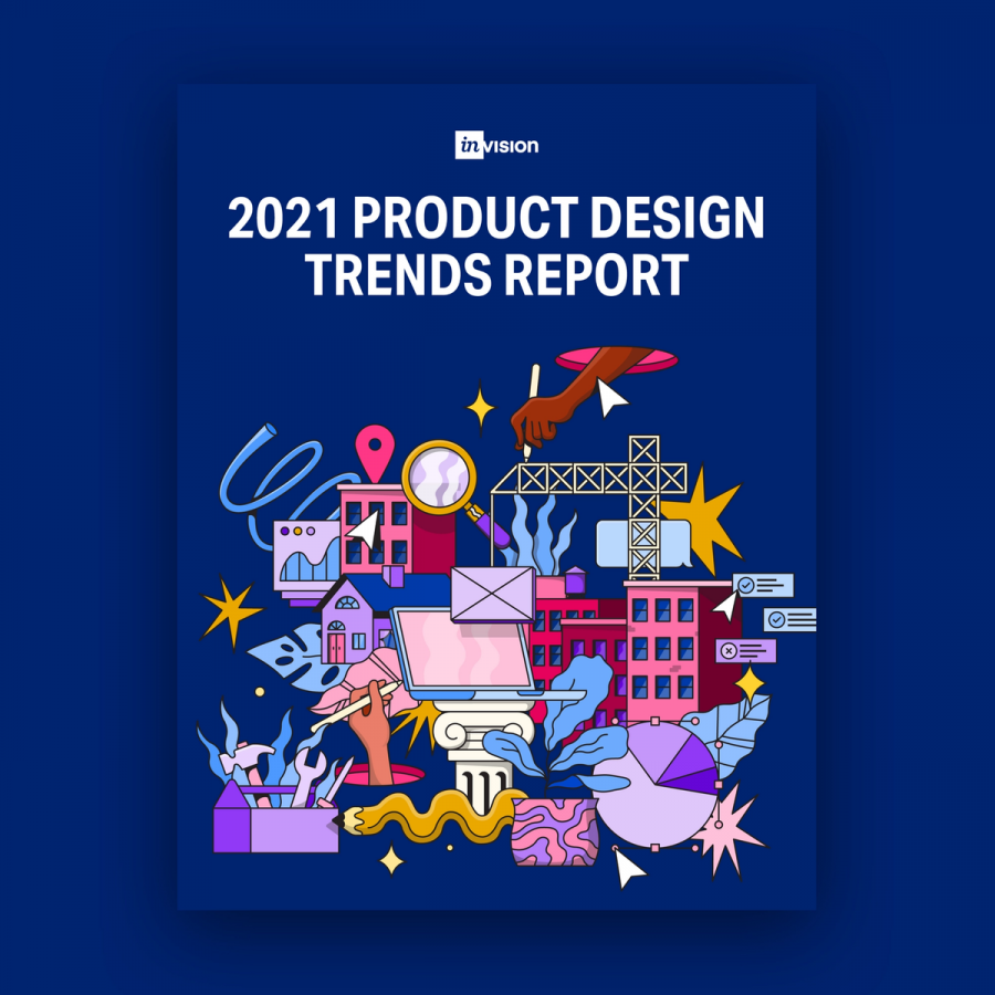 2021 Product Design Trends Report by InVision