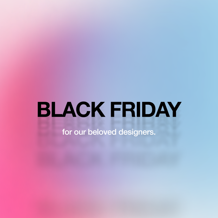 Black Friday Deals (2021) for our beloved designers