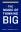 The Magic of Thinking Big The Magic of Thinking Big